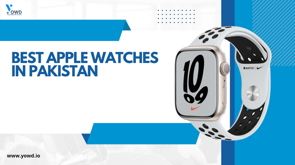 Best Apple Watch Price in Pakistan