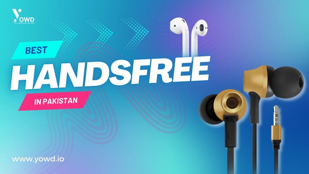 10 Best Handsfree in Pakistan