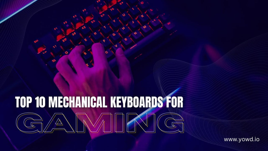 Top 10 Mechanical Keyboards for Gaming 2023