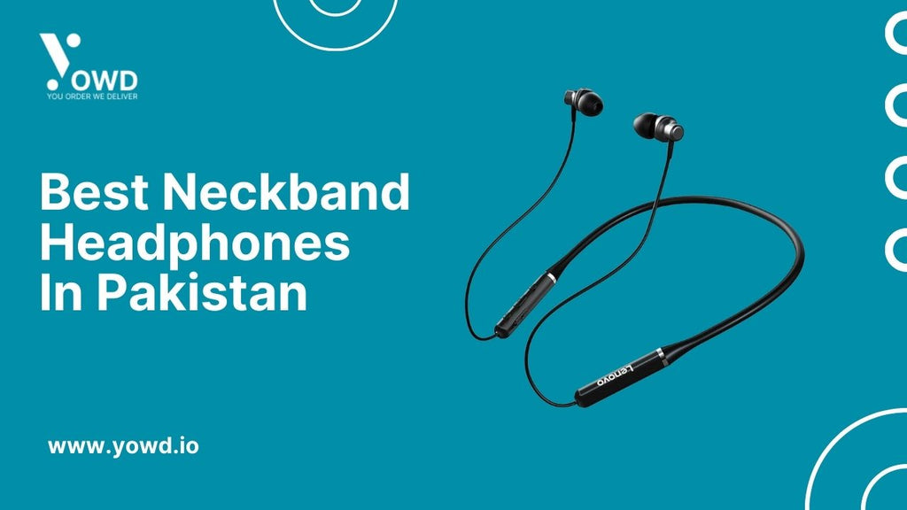Best Neckband Earphones in Pakistan (2023) || Features & Price